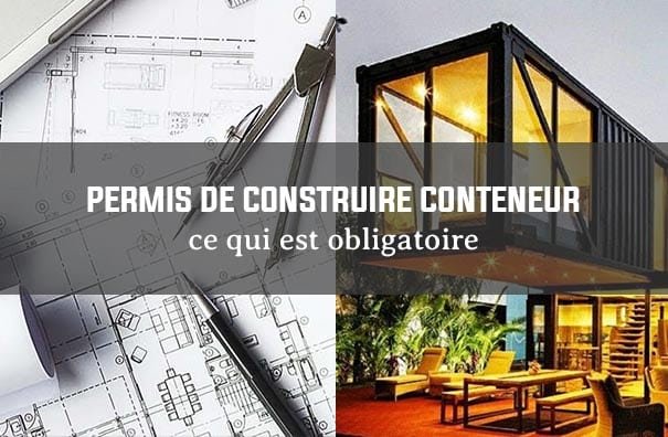 permis de construire pour conteneur habitation